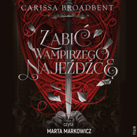 Zabić wampirzego najeźdźcę - Broadbent Carissa - ebook + audiobook + książka