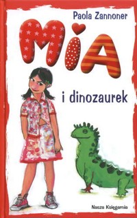 Mia i dinozaurek - Zannoner Paola - ebook