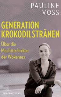 Generation Krokodilstränen - Pauline Voss - ebook
