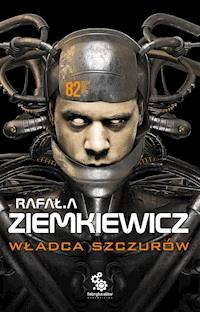 Władca Szczurów - Rafał A. Ziemkiewicz - ebook