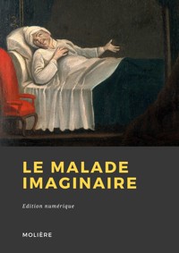 Le Malade imaginaire - Molière - ebook
