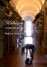 Kobiece rozmyślania - Pegasus Monika - książka