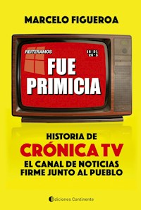 Fue primicia - Marcelo Figueroa - ebook