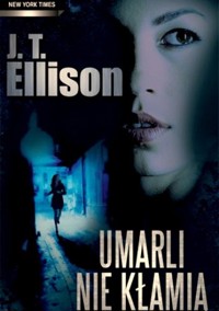 Umarli nie kłamią - Ellison J.T. - ebook