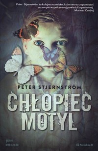 Chłopiec motyl - Peter Stjernstrom - książka