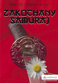 Zakochany samuraj - Marcin Obuchowski - książka