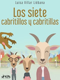 Los siete cabritillos y cabritillas - Luisa Villar Liébana - ebook