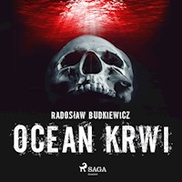 Ocean krwi - Radosław Budkiewicz - ebook + audiobook
