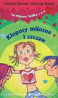 Kłopoty miłosne i szczaw - Christian Bieniek; Vanessa Walder - ebook
