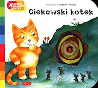 Ciekawski kotek A to ciekawe! - Zbigniew Dmitroca - książka