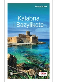 Kalabria i Bazylikata. Travelbook - Pomykalska Beata, Pomykalski Paweł - książka