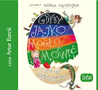 Gdyby jajko mogło mówić i inne opowieści - Renata Piątkowska - ebook + audiobook + książka