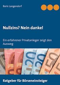 Nullzins nein danke - Boris Langendorf - ebook