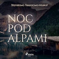 Noc pod Alpami - Fleszarowa-Muskat Stanisława - ebook + audiobook