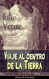 Viaje al centro de la Tierra - Julio Verne - ebook