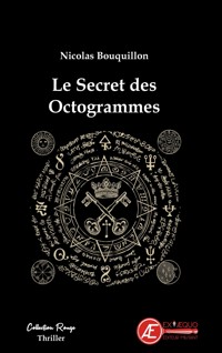 Le secret des octogrammes - Nicolas Bouquillon - ebook