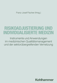 Risikoadjustierung und individualisierte Medizin -  - ebook