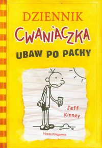 Dziennik Cwaniaczka 4 Ubaw po pachy - Jeff Kinney - książka