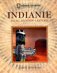 Indianie. Życie, legendy i sztuka - Larry J. Zimmerman - ebook