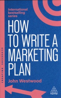 How to Write a Marketing Plan - Westwood John - książka