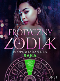 Erotyczny zodiak: 10 opowiadań dla Raka - Camille Bech, Lisa Vild, Malin Edholm, Vanessa Salt, Beatrice Nielsen, Amanda Backman, Erika Svensson - ebook + audiobook
