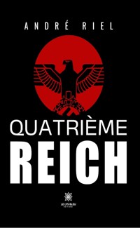 Quatrième Reich - André Riel - ebook