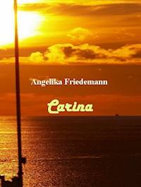 Carina - Angelika Friedemann - ebook