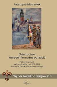 Dziedzictwo którego nie można odrzucić - Marszałek Katarzyna - książka