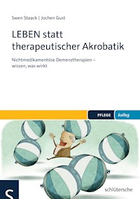 LEBEN statt therapeutischer Akrobatik - Swen Staack - ebook