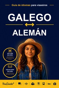 The Language Guide for Travelers - Galician to German - YouGuide - ebook