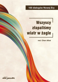 Wszyscy złapaliśmy wiatr w żagle -  - książka