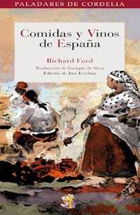 Comidas y vinos de España - Ford Richard - ebook