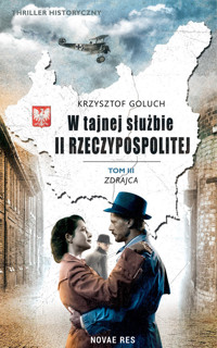 W tajnej służbie II Rzeczypospolitej. Tom III. Zdrajca - Krzysztof Goluch - ebook