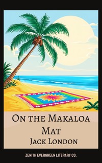 On the Makaloa Mat - Jack London - ebook
