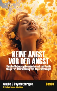 Keine Angst vor der Angst - Hedwig Uecker-Geischläger - ebook