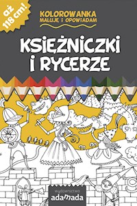 Księżniczki i rycerze Kolorowanka - Mazur Paweł - książka