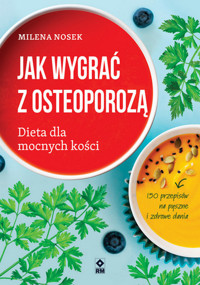 Jak wygrać z osteoporozą - Nosek Milena - książka