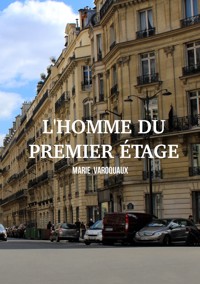 L'homme du premier étage - Marie Varoquaux - ebook