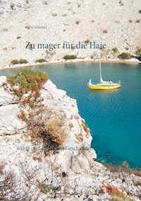 Zu mager für die Haie - Maria Schreiber - ebook