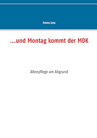 ...und Montag kommt der MDK - Emma Lexa - ebook