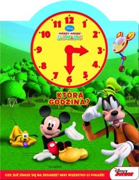 Klub Przyjaciół Myszki Miki Która godzina? -  - książka