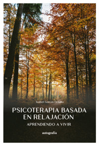Psicoterapia basada en la relajación - Isabel García Ortuño - ebook