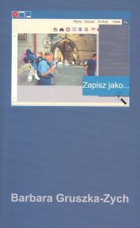 Zapisz jako... - Gruszka-Zych, Barbara - książka