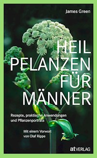 Heilpflanzen für Männer - eBook - James Green - ebook