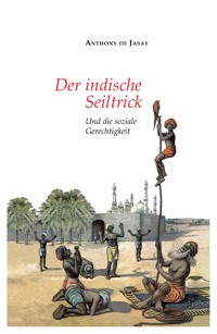 Der indische Seiltrick - Anthony de Jasay - ebook