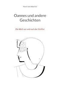Oannes und andere Geschichten - Flurin von Albertini - ebook