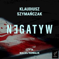Negatyw - Klaudiusz Szymańczak - audiobook + książka