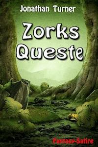 Zorks Queste - Jonathan Turner - ebook