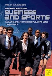 Top Performance in Business and Sports - Wienecke Elmar - ebook