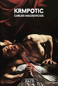 Krmpotic - Carlos Mackevicius - ebook